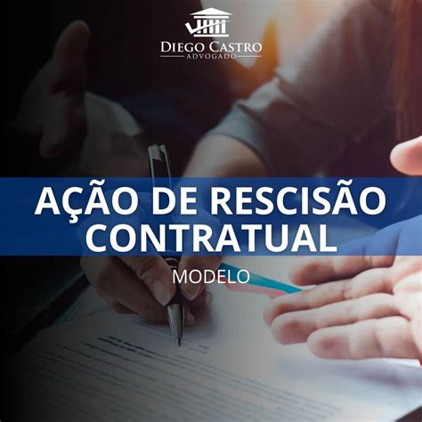 MODELO Ação De Rescisão Contratual Por Descumprimento De Contrato