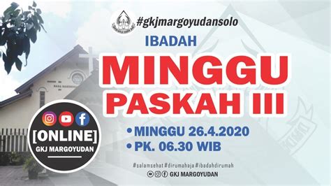 Ibadah Minggu Paskah III 26 April 2020 YouTube