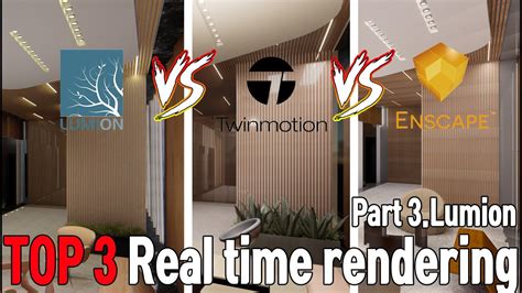 Lumion VS Enscape VS Twinmotion Top 3 Renderings Softwares Which Is