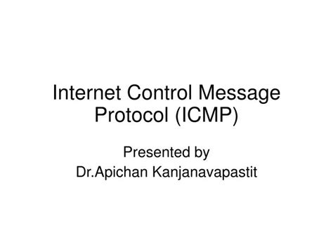 Ppt Internet Control Message Protocol Icmp Powerpoint Presentation