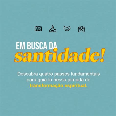 Santidade uma busca para todo cristão Ministérios Pão Diário