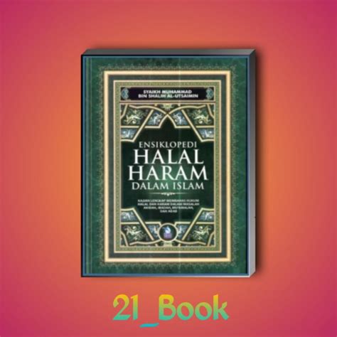 Jual Buku Ensiklopedi Halal Haram Dalam Islam Shopee Indonesia