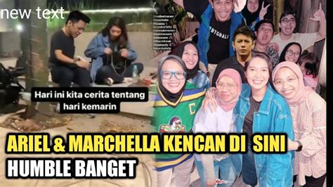 Humble Banget Ariel Noah Marchella Fp Kencan Di Tempat Ini Youtube