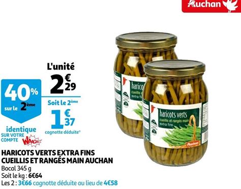 Promo Auchan Haricots Verts Extra Fins Cueillis Et Rang S Main Chez Auchan