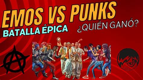 Batalla Emos Vs Punks Su Impacto Y Legado YouTube