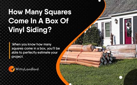 How Many Squares Come In A Box Of Vinyl Siding Calculator