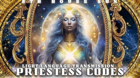 Priestess Light Language Activation Awaken Your Inner Priestess🔑