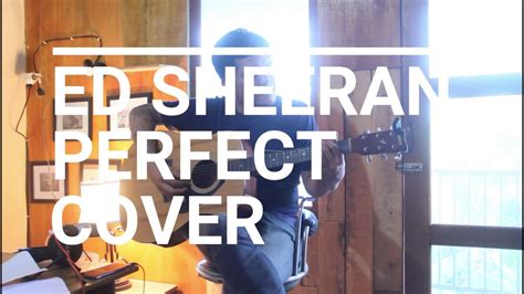 Perfect Ed Sheeran Acoustic Cover Youtube