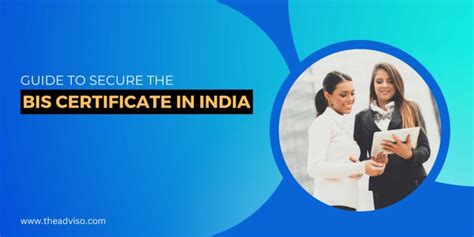 Steps Guide To Secure The Bis Certificate In India