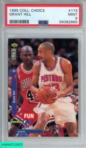 1995 COLLECTORS CHOICE GRANT HILL 173 DETROIT PISTONS HOF PSA 9 MINT