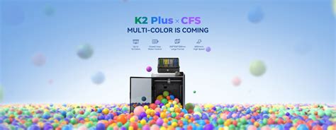 K2 Plus Presale Creality Announces Pre Sale Of The K2 Plus X CFS Combo