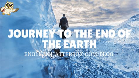 Journey to the end of the Earth by Tishani Doshi - Class 12 | Vistas | CBSE English | Summary ...