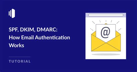 Spf Dkim Dmarc How Email Authentication Works