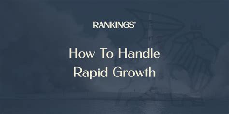 handle rapid growth