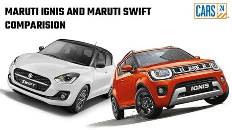 Maruti Ignis Vs Maruti Swift Comparison Price Features And Specifications