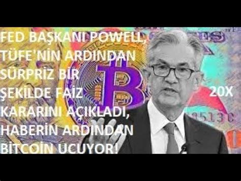 Canli Fed Ba Kani Powell S Rpr Z B R Ek Lde Fa Z Kararini A Ikladi