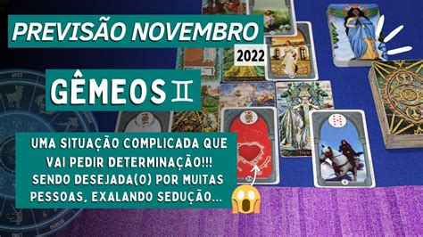 Previsão GÊmeos Novembro 2022♊ Vai Descobrir Algo Que Te MudarÁ😱uma