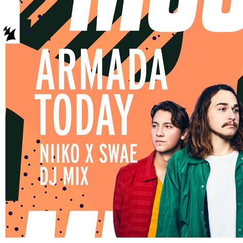 Armada Today NIIKO X SWAE DJ Mix By NIIKO X SWAE On Apple Music