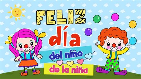 Feliz Día del niño Día del niño Imagenes dia del niño Fotos de