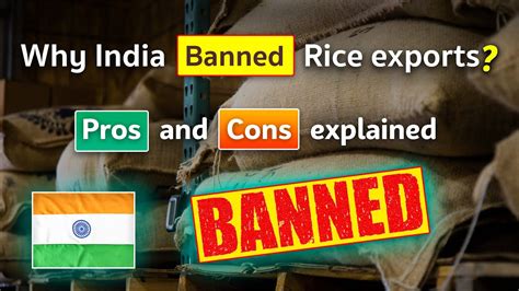 India Banned Rice Exports Why Pros And Cons Explained Youtube