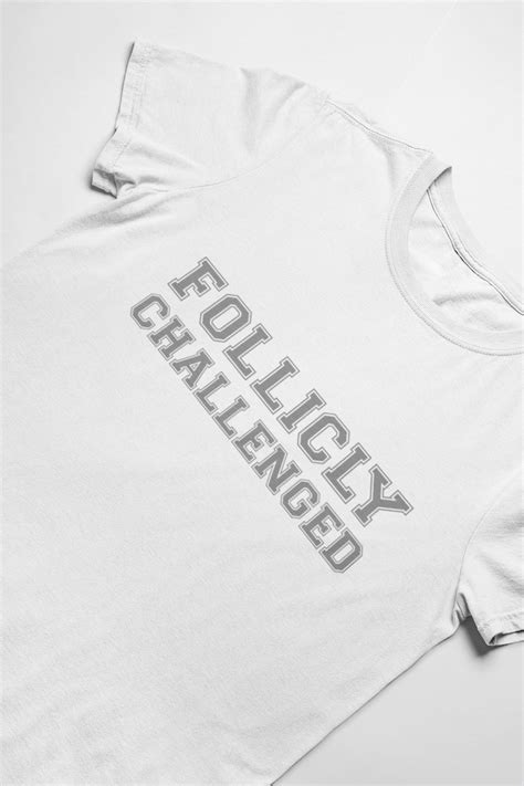 Follicly Challenged T Shirt Cotton Graphic Tee Funny Etsy