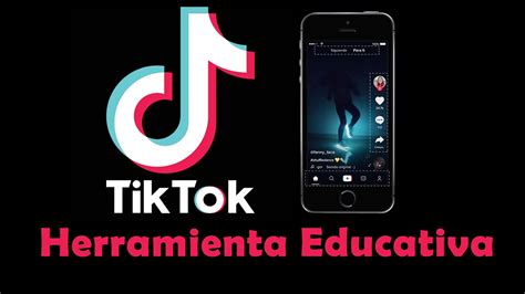 Tik Tok Como Herramienta Educativa Titoavalos Youtube