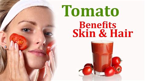 10 Best Benefits Of Tomato Juice For Skin Hair And Health YouTube