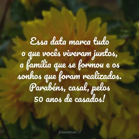 Frases De Bodas De Ouro Que Celebram Anos De Amor