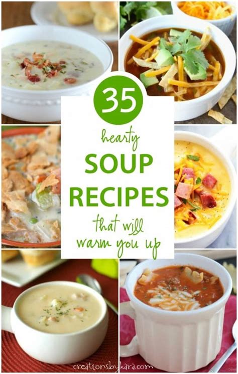 35 Soup Recipes To Warm You Up Creations By Kara