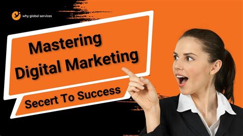 Mastering Digital Marketing Secrets To Success Youtube