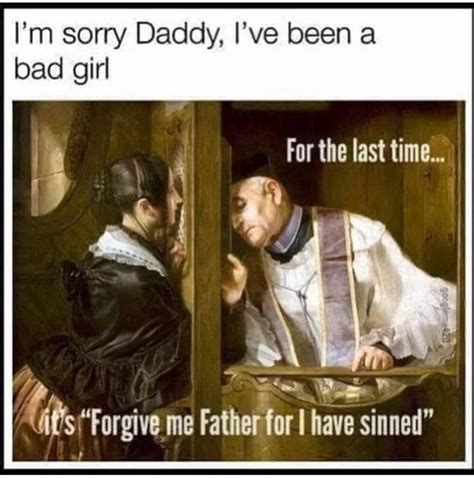 Forgive me father - Meme Guy