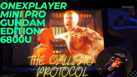 OneXplayer Mini Pro THE CALLISTO PROTOCOL Gundam Edition 6800u Gameplay