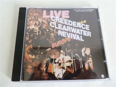 Creedence Clearwater Revival Live In Europe CD