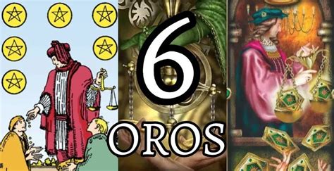 Significado Del Seis De Oros En El Tarot Amor Dinero Y Salud