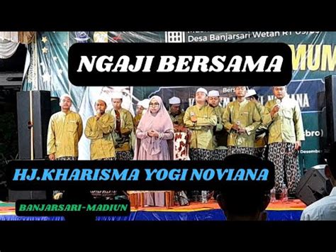 Pengajian Terbaru Hj Kharisma Yogi Noviana Banjarsari Wetan Madiun