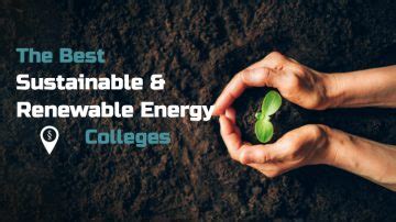 The 16 Best Sustainable and Renewable Energy Degrees