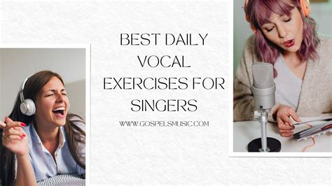 Best Daily Vocal Exercises For Singers In 2022 Gospels Music