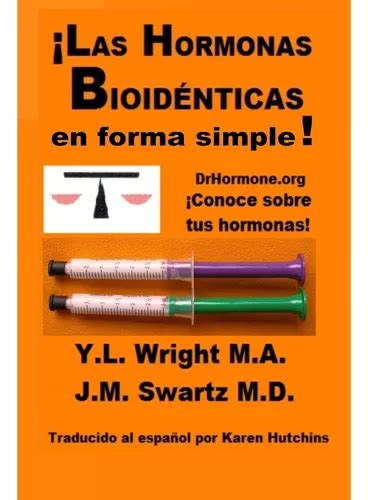 Book las Hormonas Bioidénticas En Forma Simple English Envío gratis