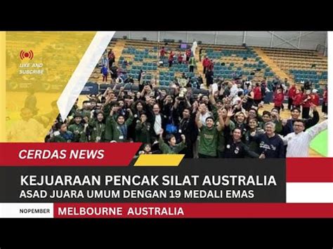 Pendekar Asad Juara Umum Pencak Silat Australia Tahun Asad