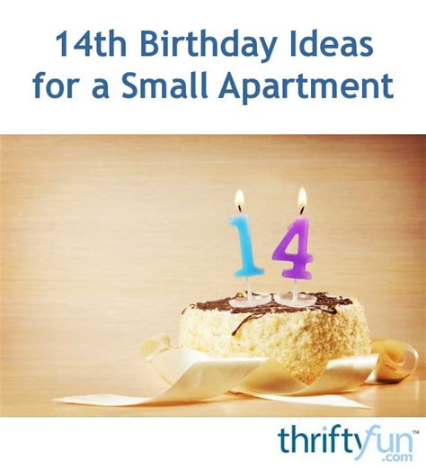 14th Birthday Party Ideas For A Small Apartment Thriftyfun