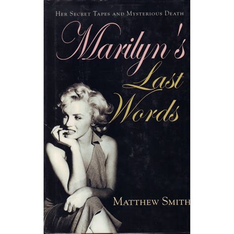 Matthew Smith | Hardcover Book, Marilyn's Last Words | MutualArt