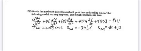 Solved 2 Estimate The Maximum Percent Overshoot Peak Time