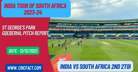 Ind Vs Sa 2nd T20i St Georges Park Gqeberha Pitch Report In Hindi