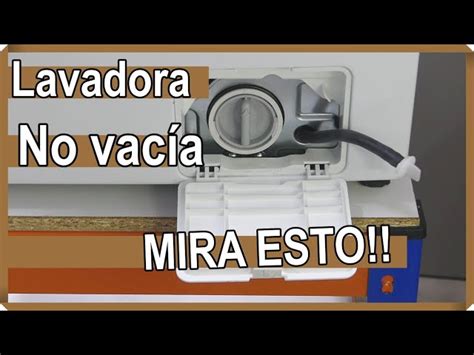 Problema Lavadora No Desagua Y El Filtro Est Limpio Cleaning Way