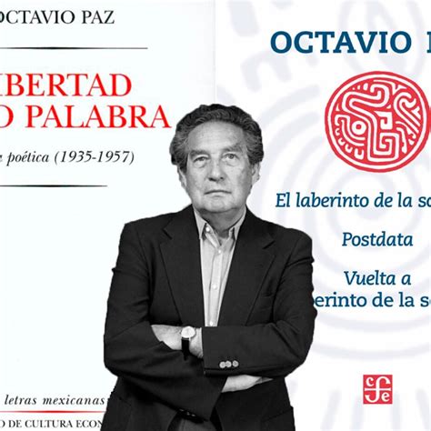 6 Recomendaciones Para Conocer La Obra De Octavio Paz