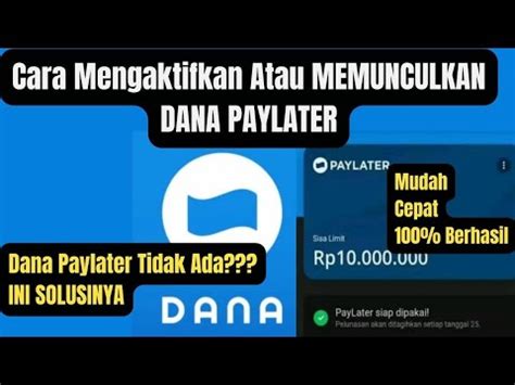 Cara Mengaktifkan Atau Memunculkan Dana Paylater Update Terbaru Youtube