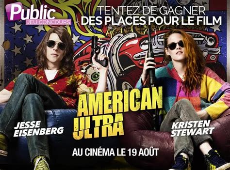 Jeu Concours Gagnez Vos Places Pour Le Film American Ultra Public