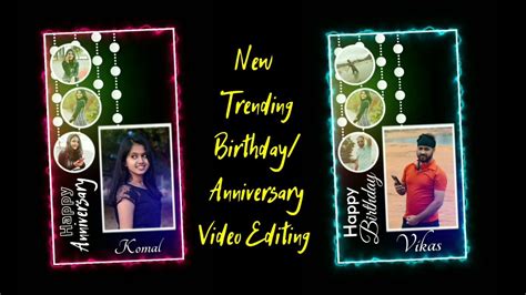 Happy Anniversary Video Editing In Kinemaster Birthday Video Editing