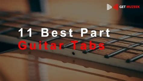 11 Best Part Guitar Tabs (Buying Guide)