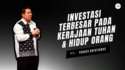 Investasi Terbesar Pada Kerajaan Tuhan Hidup Orang Yoanes